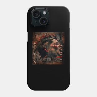 Screams in the darkness Phone Case