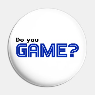 Do you Game? 11 Pin