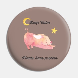 Keep Calm Plant Have Protein Yoga Piglet Pin