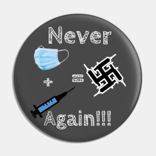 Never Again Pin