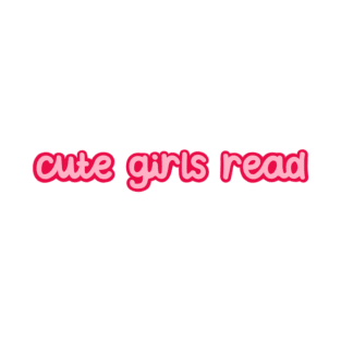 Cute Girls Read T-Shirt