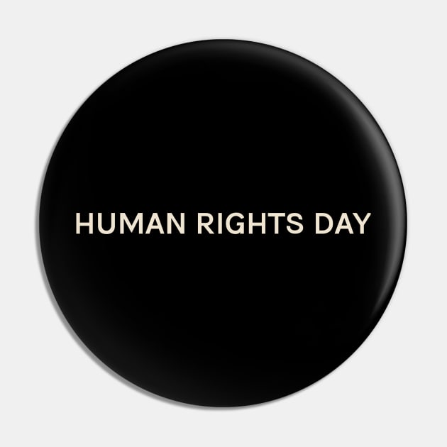 Human Rights Day On This Day Perfect Day Pin by TV Dinners