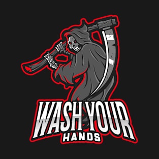 Wash your hands T-Shirt