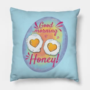 Good morning honey egg heart Pillow