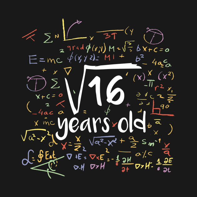 Square Root Of 16 Four Years 4th Birthday by wbdesignz