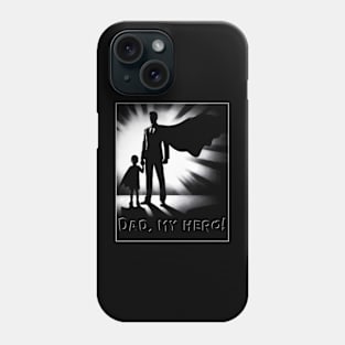 Father And Son Dad My Hero Phone Case