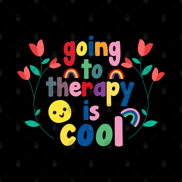 going to therapy is cool, mental awareness by Erekjo