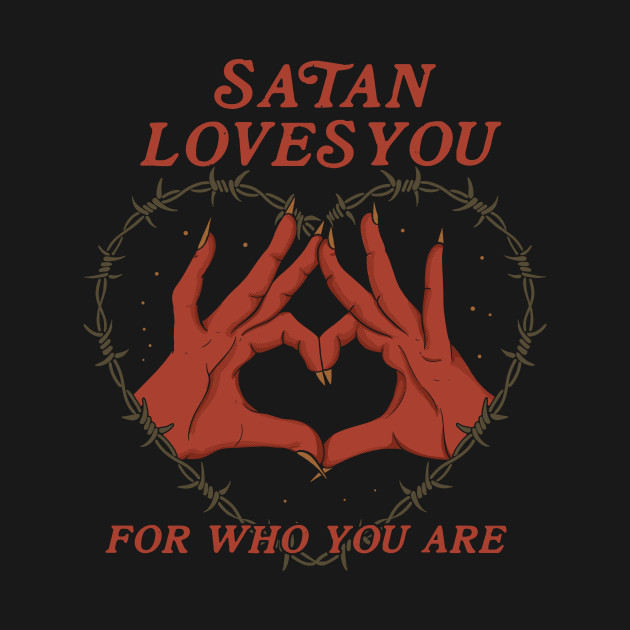 Satan Loves You - Satan - T-Shirt