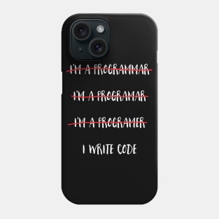 I Write Code Phone Case