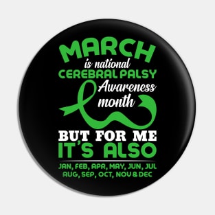 March Is National Cerebral Palsy Awareness Month Pin