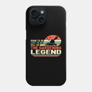 Gardening Legend Phone Case