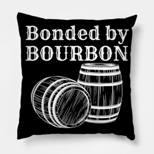 Bonded by Bourbon Pillow