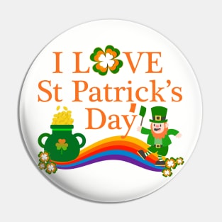 I Love St Patrick's Day Pin