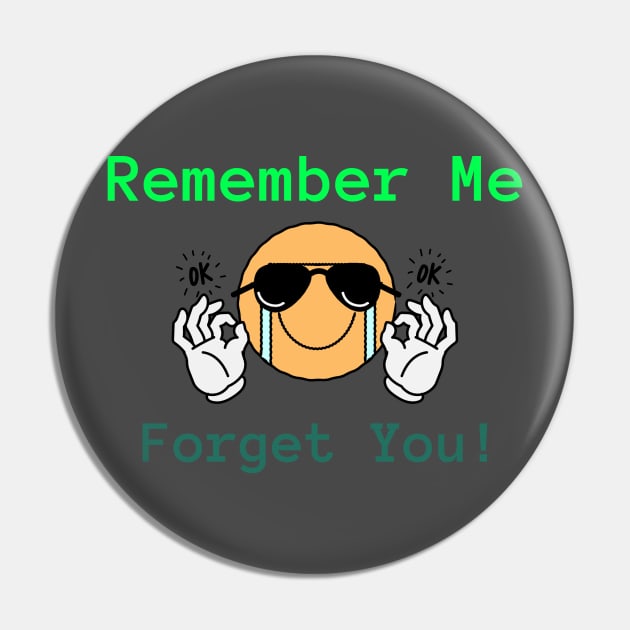 Remember ME, forget YOU! Pin by PersianFMts