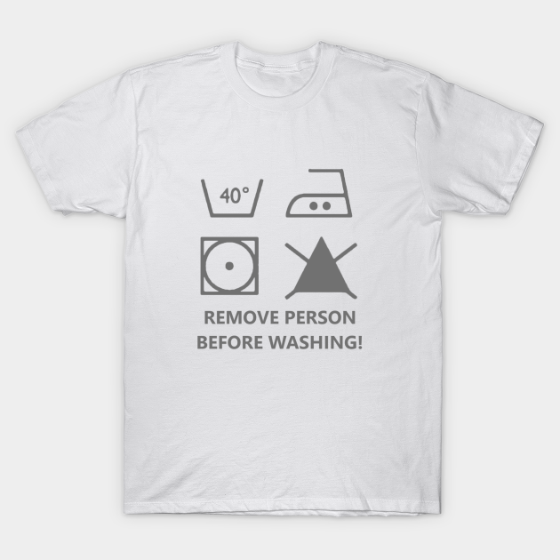Washing instructions - Day - | TeePublic