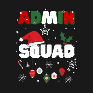 Admin Squad Festive Christmas School Assistant Office Cute T-Shirt