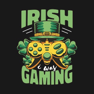 Funny Game Controller St patricks Day Gaming Lover T-Shirt