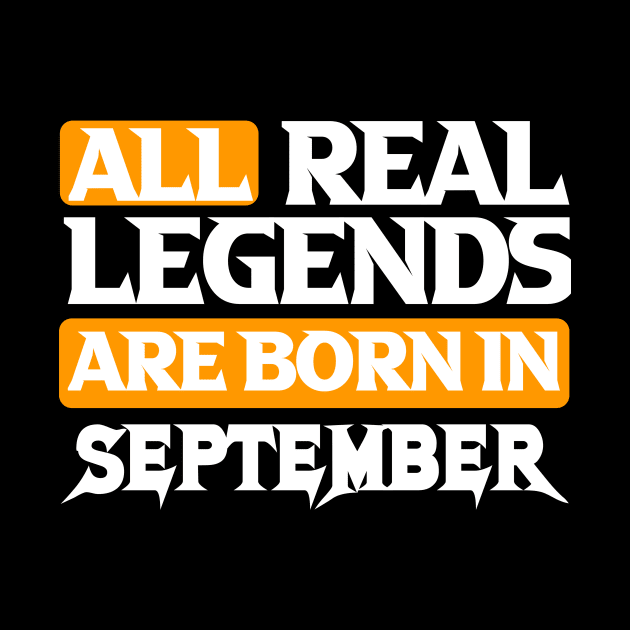 All Real Legends Are Born In September by Mustapha Sani Muhammad