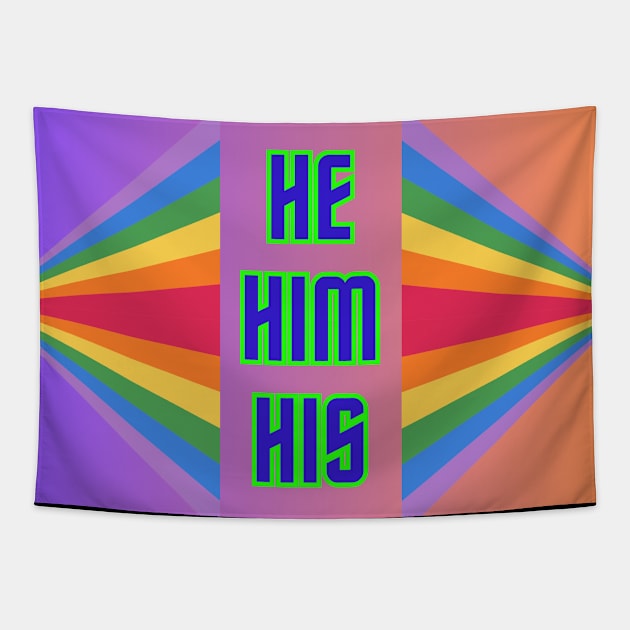 my pronouns he him his Tapestry by Seasonmeover