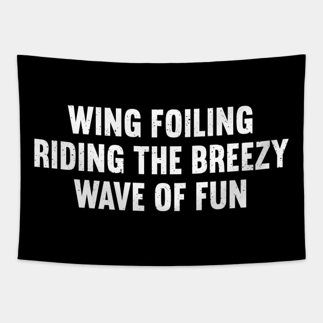 Wing Foiling Riding the Breezy Wave of Fun Tapestry by trendynoize