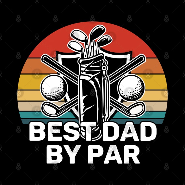 Dad - Best Dad By Par by Kudostees