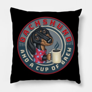 Funny cute Doxie Dachshund cup of coffee Brew tee Pillow