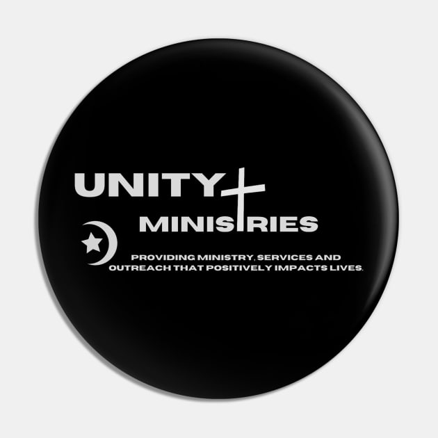 Unity Ministries, LLC T-shirt Pin by FruitoftheSpirit 