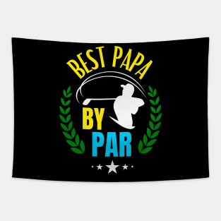 Best Papa By Par Golf Father Golfing Dad Tapestry