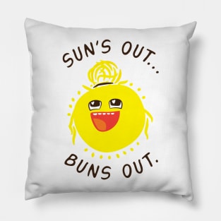 Suns Out… Buns Out. Pillow