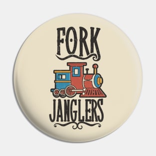 Fork Janglers Pin