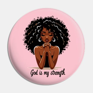 Woman Praying - God is my strength Pin