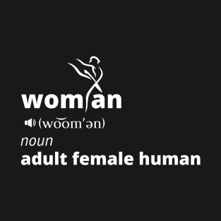 Woman Noun Adult Female Human T-Shirt