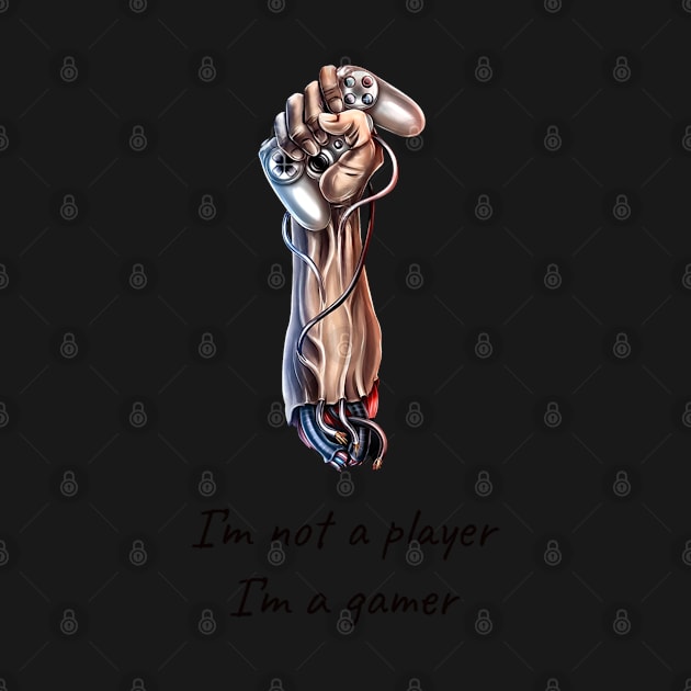 I'm not a player.I'm a gamer by Right-Fit27