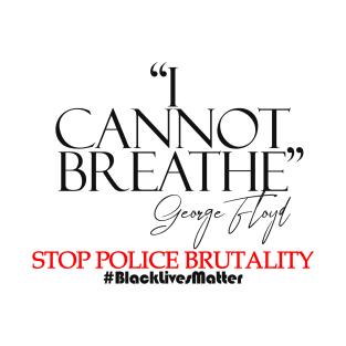 STOP POLICE BRUTALITY T-Shirt