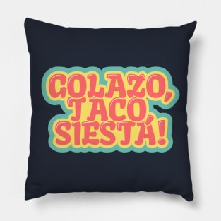 Golazo, Taco, Siesta! Naptime Goals Pillow