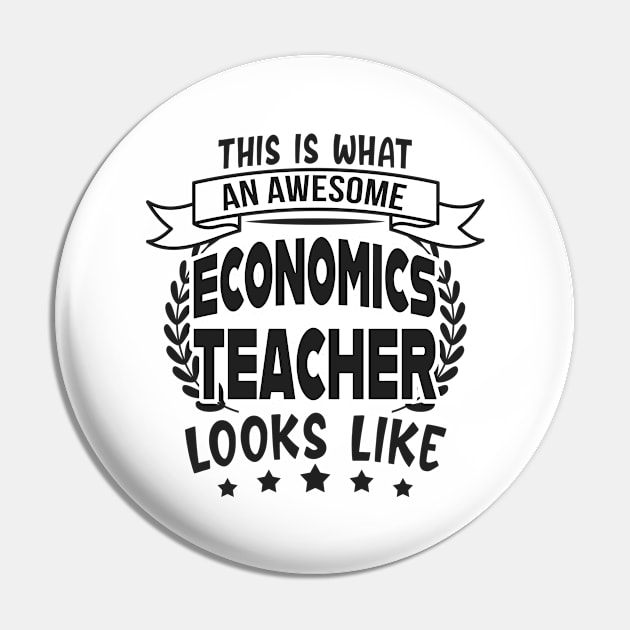 Economics Teacher Economy Teachers Fun Pin by Foxxy Merch