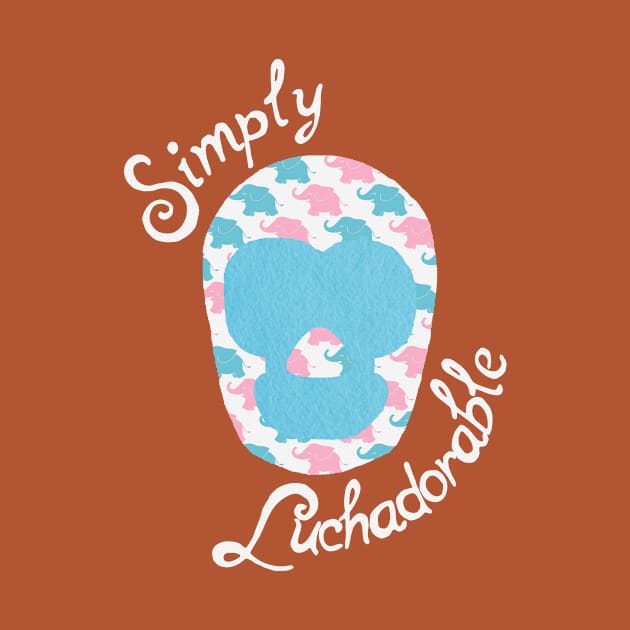 Simply Luchadorable by wrasslebox