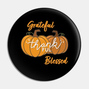 Grateful Thankful Blessed Pumpkin Black Pin