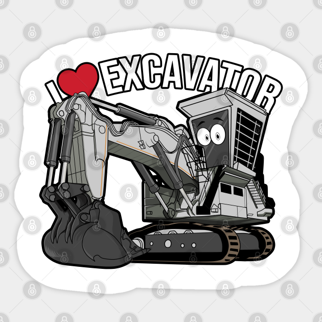 I LOVE EXCAVATOR KAWAII - Excavator - Sticker