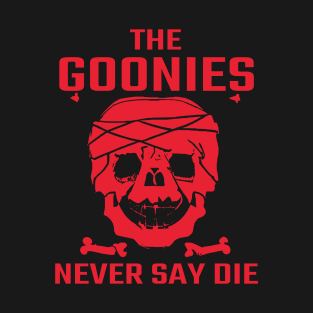 The Goonies Never Say Die T-Shirt