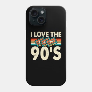 I Love The 90's T shirt For Women Phone Case