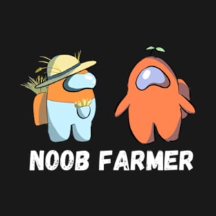 Noob Farmer T-Shirt