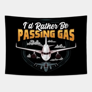 Funny I'd Rather Be Passing Gas Airplane Pilot Pun Tapestry