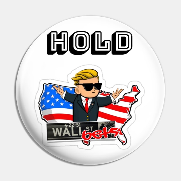 Hold Wall Street bets Pin by summerDesigns