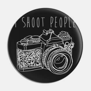 I Shoot People Pin