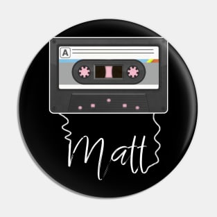 Design Matt Proud Name Birthday 70s 80s 90s Pin