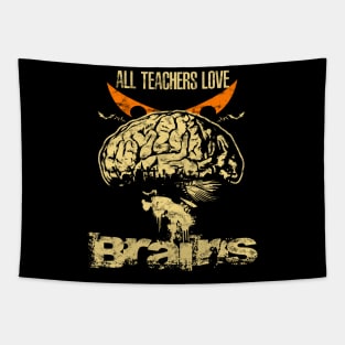 Halloween Gifts For Teacher, All Teachers Love Brains Tapestry