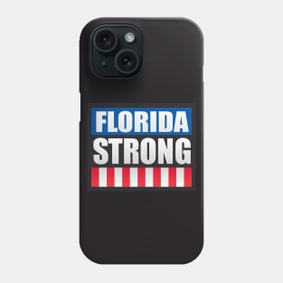 Florida Strong Phone Case