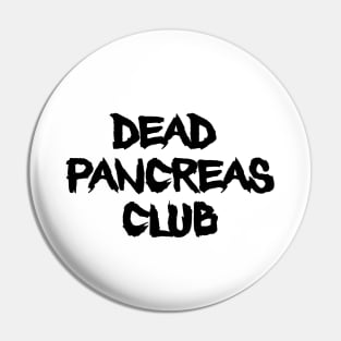 Dead Pancreas Gang Pin