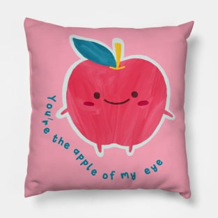 You're The Apple Of My Eye Pillow